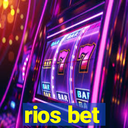 rios bet